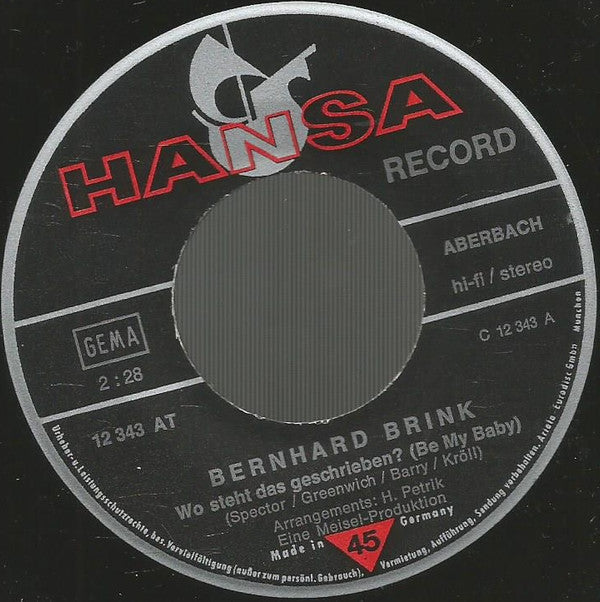 Bernhard Brink : Wo Steht Das Geschrieben? (Be My Baby) / Ich Kann Ohne Dich Nicht Leben (7", Single)