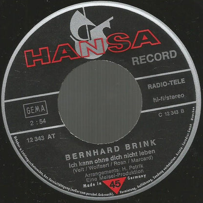 Bernhard Brink : Wo Steht Das Geschrieben? (Be My Baby) / Ich Kann Ohne Dich Nicht Leben (7", Single)