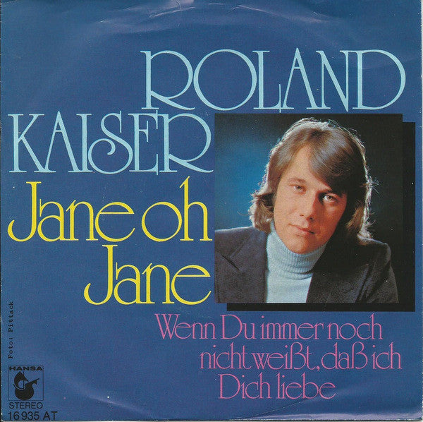 Roland Kaiser : Jane Oh Jane (7", Single)
