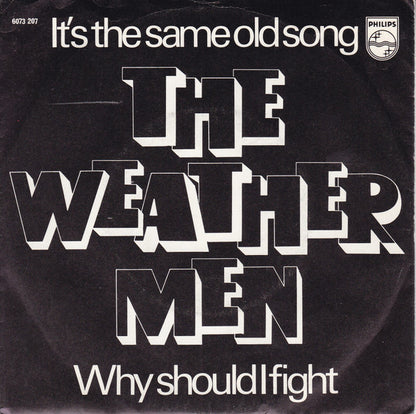 The Weathermen* : It's The Same Old Song (7", Single)