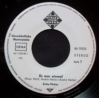 Erika Pluhar : Es War Einmal / Du Bist Wie Ein Lied (7", Single, Promo)