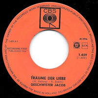 Geschwister Jacob : Träume Der Liebe / So Einen Boy (7", Single)