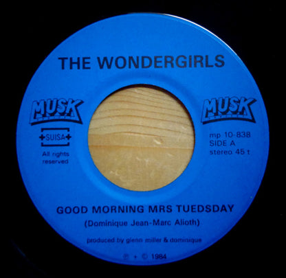 The Wondergirls (2) : Good Morning Mrs Tuesday (7", Single)