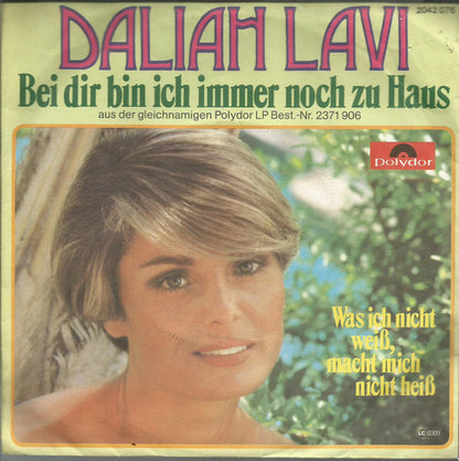 Daliah Lavi : Bei Dir Bin Ich Immer Noch Zu Haus  (7", Single)