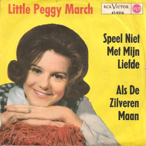 Peggy March : Speel Niet Met Mijn Liefde (7", Single)