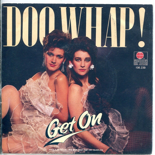 Doo Whap! : Get On (7", Single)