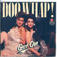 Doo Whap! : Get On (7", Single)