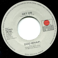 Doo Whap! : Get On (7", Single)