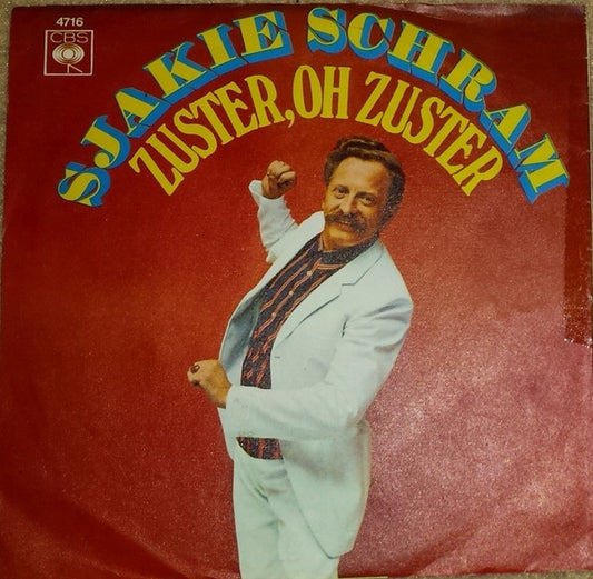 Sjakie Schram : Zuster, Oh Zuster (7", Single, Mono)