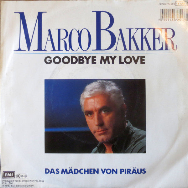 Marco Bakker : Goodbye My Love (7", Single)
