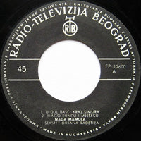Nada Mamula I Ansambl Dušana Radetića : U Đul Bašči Kraj Šimšira (7", EP)