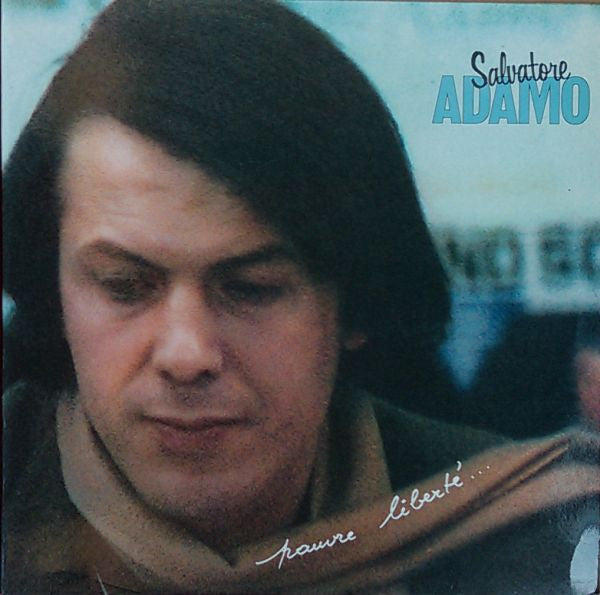 Salvatore Adamo* : Pauvre Liberté... (LP, Album)
