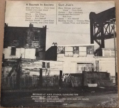 Chris Greer (4) : A Squeak In Society / Quit Jive'n (7")