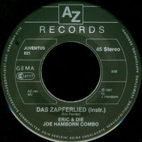 Eric Der Barde / Eric & Die Joe Hamborn Combo : Das Zapferlied (7", Single)