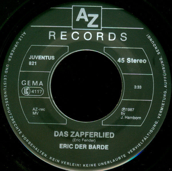 Eric Der Barde / Eric & Die Joe Hamborn Combo : Das Zapferlied (7", Single)