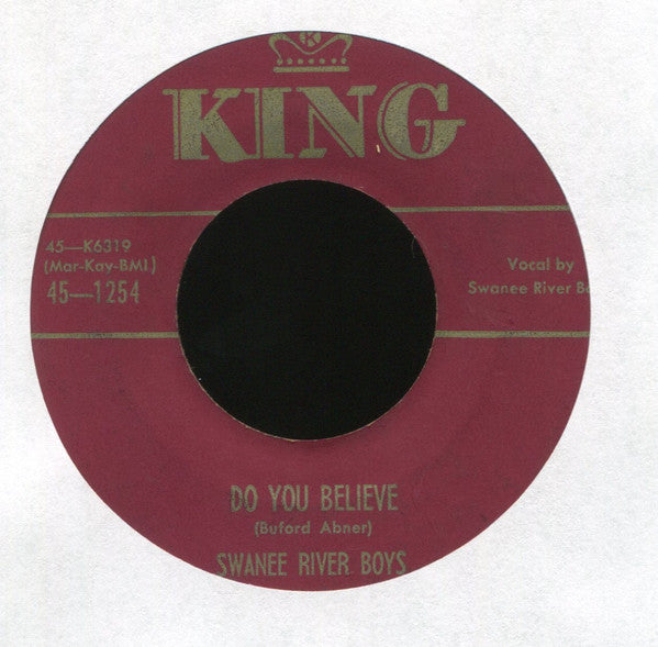 The Swanee River Boys : Gloryland Boogie / Do You Believe (7")