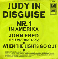 John Fred & His Playboy Band : Judy In Disguise / When The Lights Go Out (7", Single)