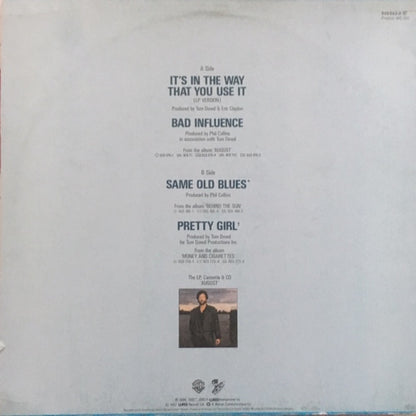 Eric Clapton : It's In The Way That You Use It (12")
