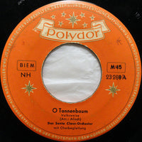Santa Claus Orchester : O Tannenbaum / Süßer Die Glocken Nie Klingen (7", Mono)