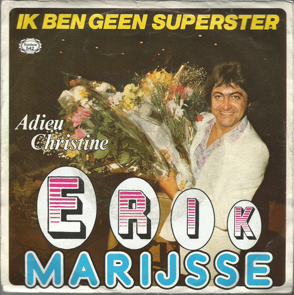 Erik Marijsse : Ik Ben Geen Superster (7", Single, RE)