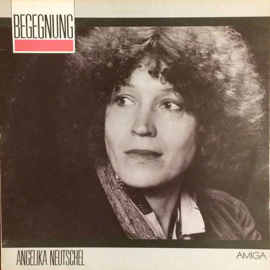 Angelika Neutschel : Begegnung (LP, Album)