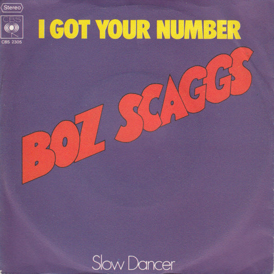 Boz Scaggs : I Got Your Number (7", Single)
