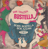Bob Azzam : Wir Tanzen Bostella (7", Single)