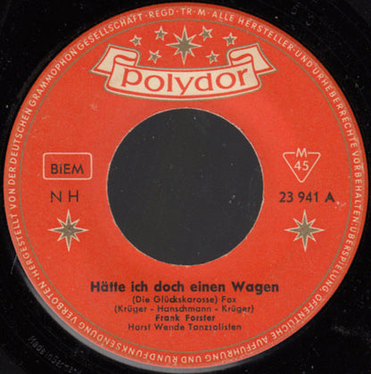 Frank Forster : Hätte Ich Doch Einen Wagen (Die Glückskarosse) (7", Single)