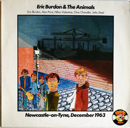 Eric Burdon & The Animals : Newcastle-On-Tyne, December 1963 (LP, Album, RE)