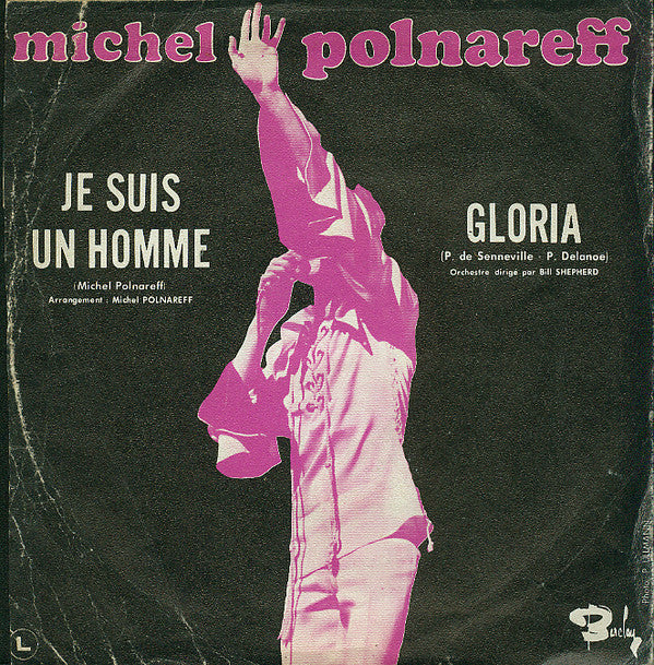 Michel Polnareff : Gloria / Je Suis Un Homme (7", Single)
