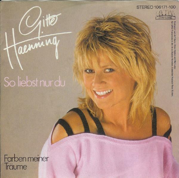 Gitte Hænning : So Liebst Nur Du  (7", Single)