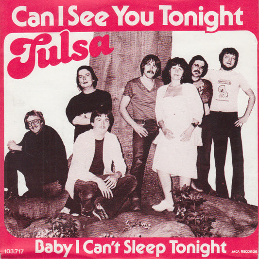 Tulsa (3) : Can I See You Tonight (7", Single)