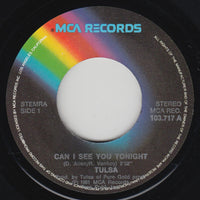 Tulsa (3) : Can I See You Tonight (7", Single)