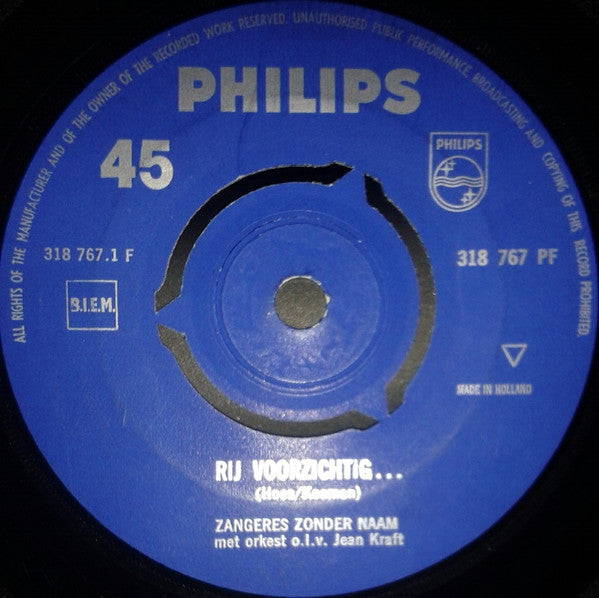 Zangeres Zonder Naam : Rij Voorzichtig / Arme Kleine Madeleine (7", Mono, 3-P)