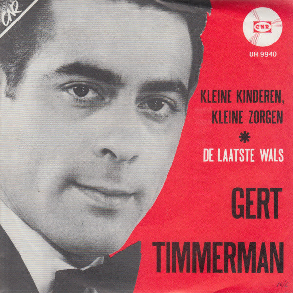 Gert Timmerman : Kleine Kinderen, Kleine Zorgen (7", Single, Red)