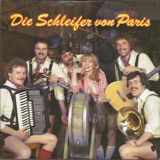 Die Original Jaklinger-Buam : Die Schleifer Von Paris (7", Single)