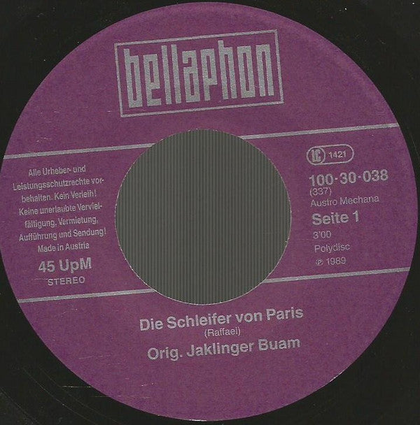 Die Original Jaklinger-Buam : Die Schleifer Von Paris (7", Single)