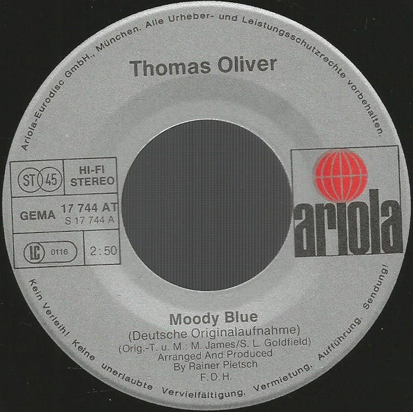 Thomas Oliver (3) : Moody Blue / Liebe Schenkt Dir Illusionen (7", Single)