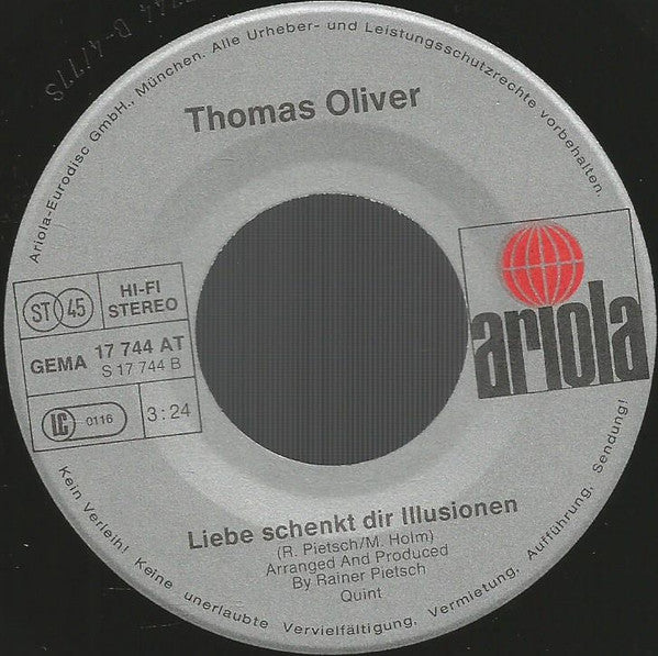 Thomas Oliver (3) : Moody Blue / Liebe Schenkt Dir Illusionen (7", Single)