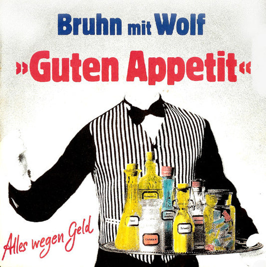 Bruhn Mit Wolf : Guten Appetit (7")