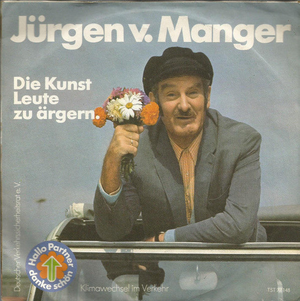 Peggy March / Jürgen v. Manger* : Hallo Partner Danke Schön / Die Kunst Leute Zu Ärgern (7", Single)