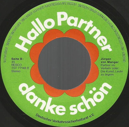 Peggy March / Jürgen v. Manger* : Hallo Partner Danke Schön / Die Kunst Leute Zu Ärgern (7", Single)