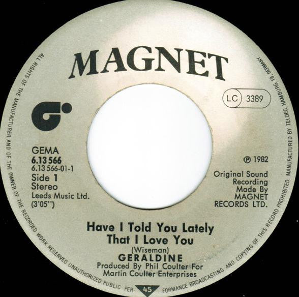 Geraldine : Have I Told You Lately That I Love You (7", Single)