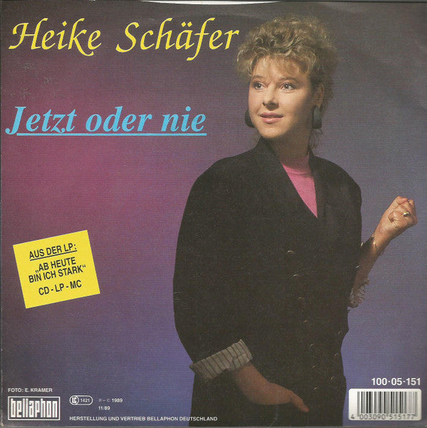 Heike Schäfer : Jetzt Oder Nie (7", Single)