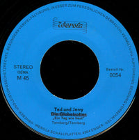 Ted Und Jerry : Wo Die Weser... / Ein Tag Wie Heut (7", Single)