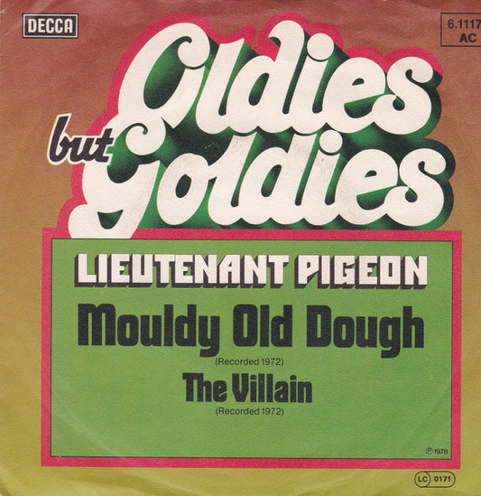 Lieutenant Pigeon : Mouldy Old Dough (7", Single)