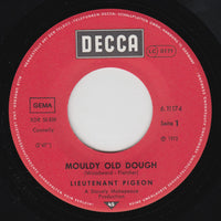 Lieutenant Pigeon : Mouldy Old Dough (7", Single)