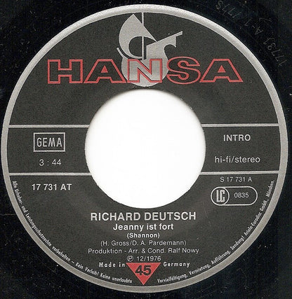 Richard Deutsch (2) : Jeanny Ist Fort / Hey Du, Ich Bin So Frei (7", Single)