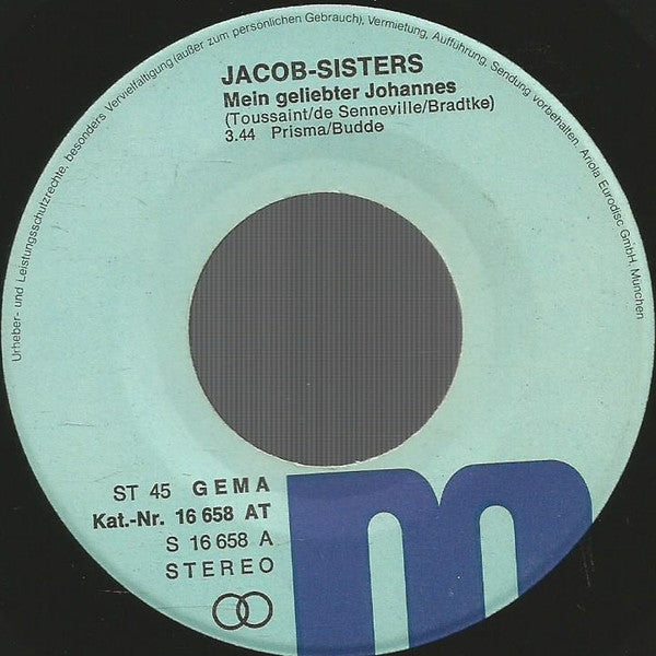 Jakob-Sisters* : Mein Geliebter Johannes (7", Single)