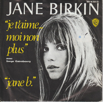 Jane Birkin Avec Serge Gainsbourg : Je T'aime... Moi Non Plus (7", Single, RE)